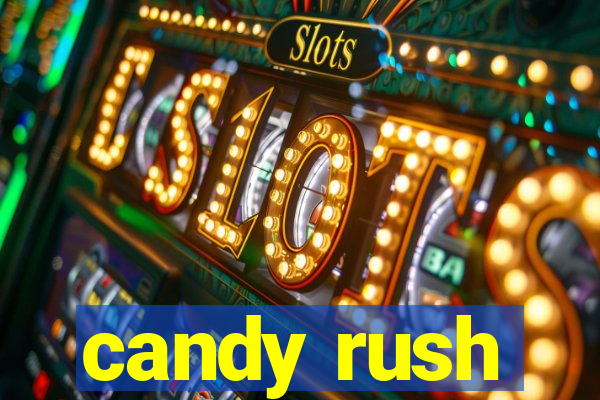 candy rush